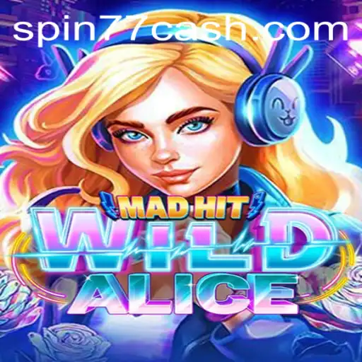 Descubra o Fascinante Mundo de MadHitWildAlice e a Inovadora Palavra-Chave SPIN77