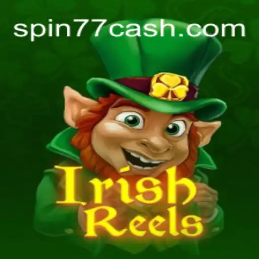 Descubra o Fascinante Mundo de IrishReels com SPIN77
